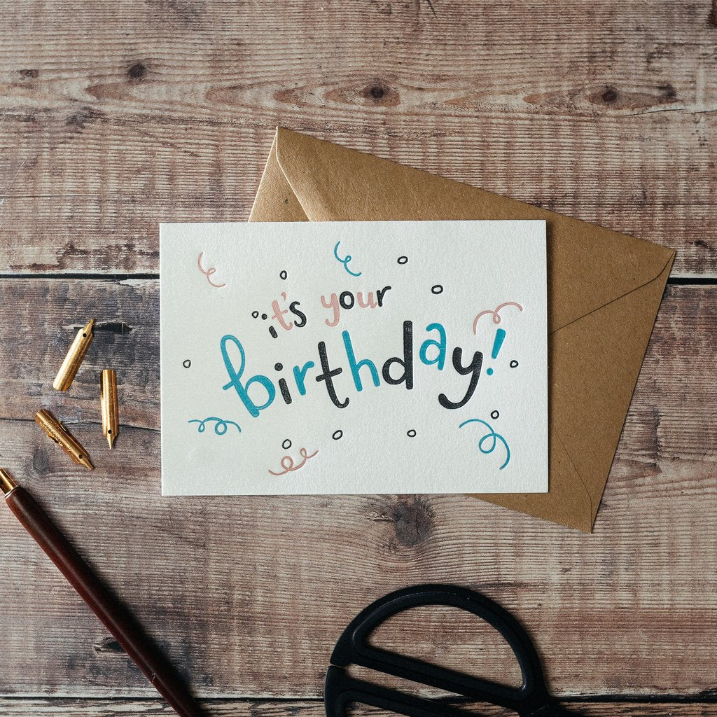 It's Your Birthday - Letterpress Birthday Card